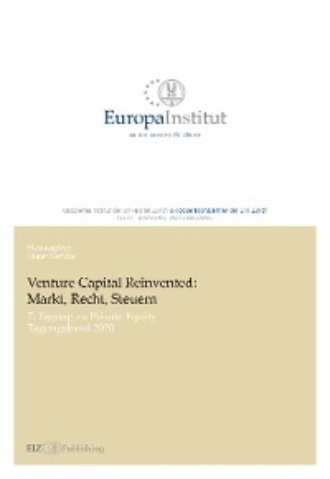 Группа авторов. Venture Capital Reinvented: Markt, Recht, Steuern