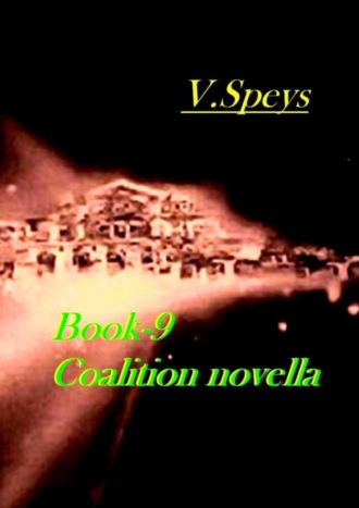 V. Speys. Book-9. Coalition, novella