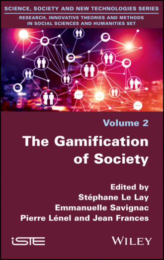 Группа авторов. The Gamification of Society