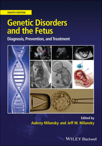 Группа авторов. Genetic Disorders and the Fetus