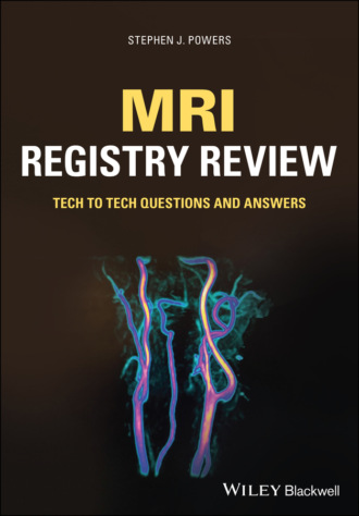 Stephen J. Powers. MRI Registry Review