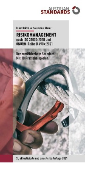 Bruno Br?hwiler. Risikomanagement nach ISO 31000:2018 und ?NORM-Reihe D 490x:2021