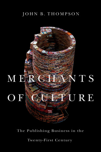 John B. Thompson. Merchants of Culture