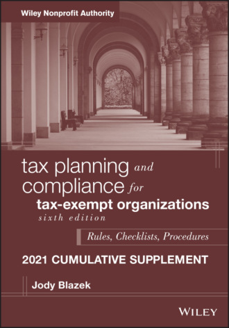 Tax Planning and Compliance for Tax-Exempt Organizations. 