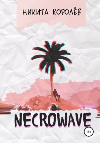 Necrowave. 