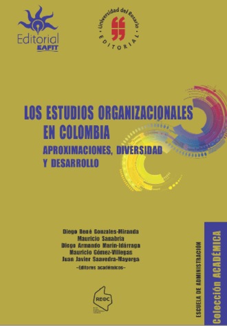 Mauricio Sanabria. Los estudios organizacionales en Colombia