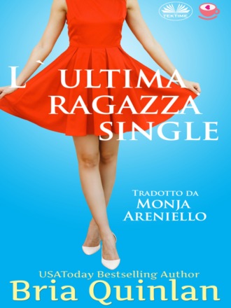 L'Ultima Ragazza Single. 
