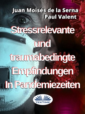Stressrelevante Und Traumabedingte Empfindungen In Pandemiezeiten. 