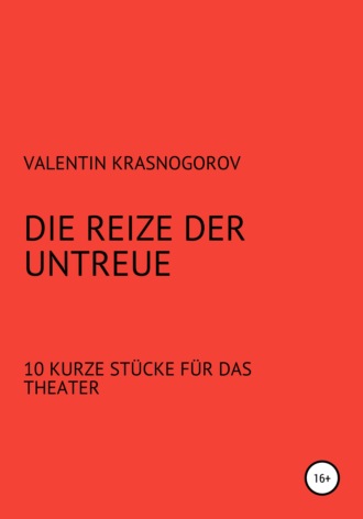 Valentin Krasnogorov. Die Reize der Untreue