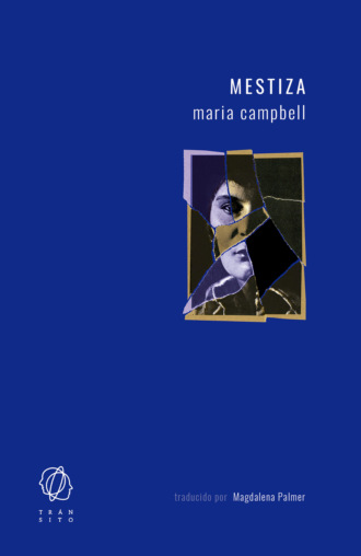 Maria Campbell. Mestiza