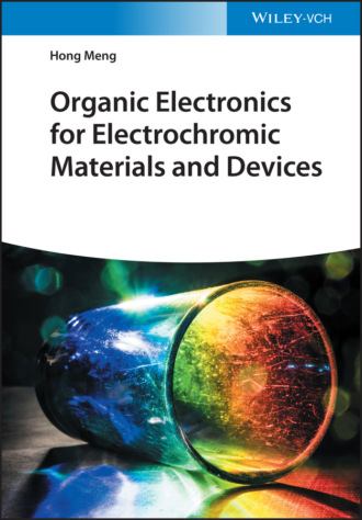 Hong Meng. Organic Electronics for Electrochromic Materials and Devices