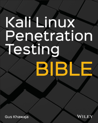Gus Khawaja. Kali Linux Penetration Testing Bible