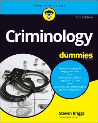 Steven Briggs. Criminology For Dummies