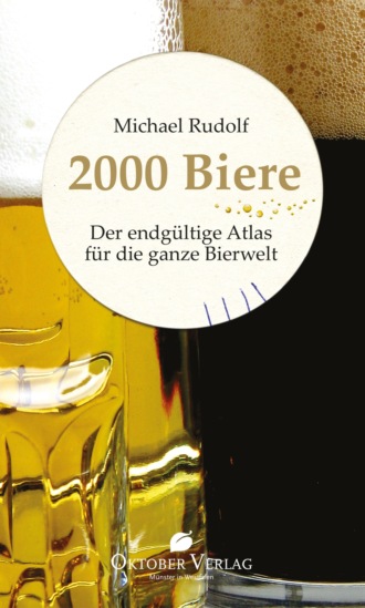 Michael Rudolf. 2000 Biere