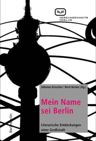 Группа авторов. Mein Name sei Berlin