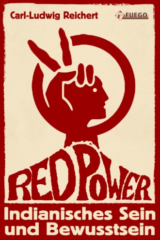Carl-Ludwig Reichert. Red Power