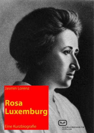 Jasmin Lorenz. Rosa Luxemburg