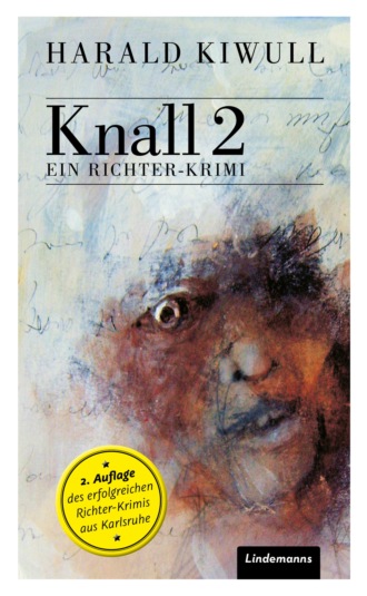 Harald Kiwull. Knall 2