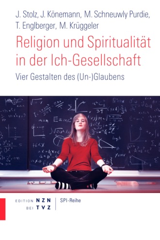 Группа авторов. Religion und Spiritualit?t in der Ich-Gesellschaft