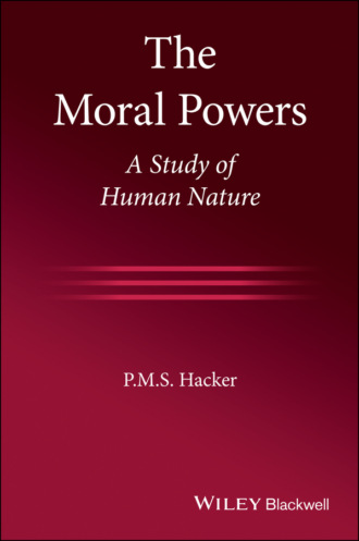 P. M. S. Hacker. The Moral Powers