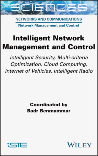 Badr Benmammar. Intelligent Network Management and Control