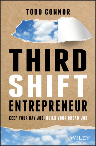 Todd Connor. Third Shift Entrepreneur