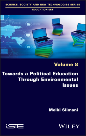 Melki Slimani. Towards a Political Education Through Environmental Issues