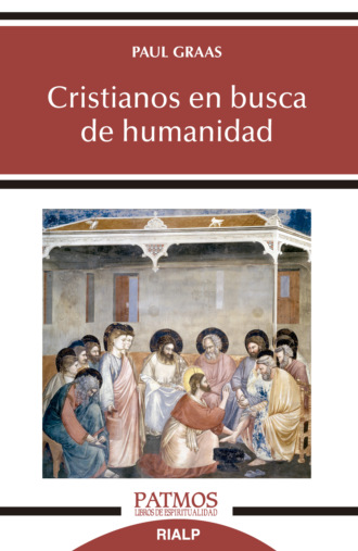 Paul Graas. Cristianos en busca de humanidad