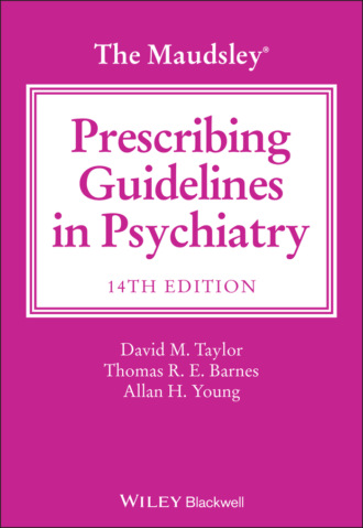 Thomas R. E. Barnes. The Maudsley Prescribing Guidelines in Psychiatry
