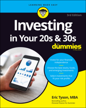 Eric Tyson. Investing in Your 20s & 30s For Dummies
