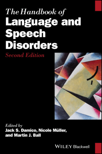 Группа авторов. The Handbook of Language and Speech Disorders