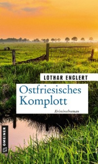 Lothar Englert. Ostfriesisches Komplott