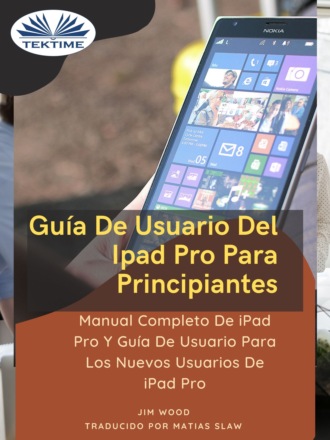 Джим Вуд. Gu?a De Usuario Del IPad Pro Para Principiantes