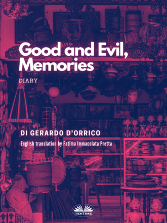 Gerardo D'Orrico. Good And Evil, Memories