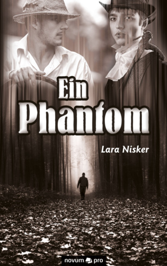 Lara Nisker. Ein Phantom