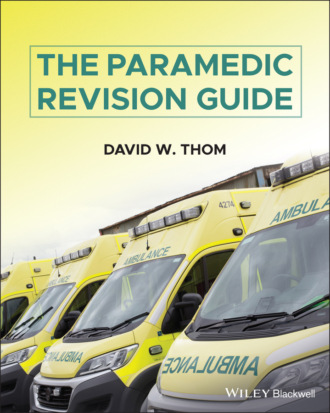 David W. Thom. The Paramedic Revision Guide