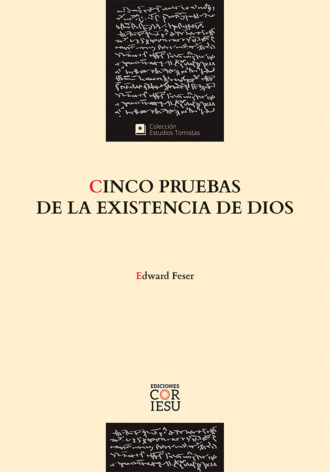 Edward Feser. Cinco pruebas de la existencia de Dios