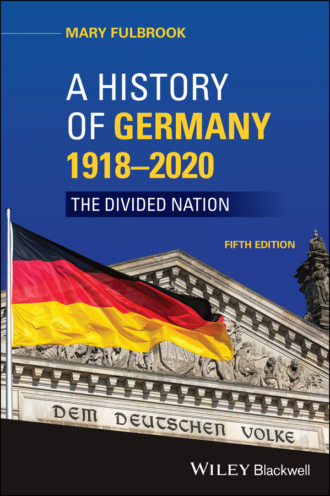 Mary  Fulbrook. A History of Germany 1918 - 2020