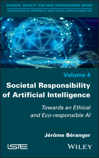 Группа авторов. Societal Responsibility of Artificial Intelligence