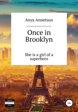 Anya Annetsun. Once in Brooklyn