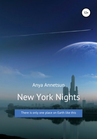 Anya Annetsun. New York Nights