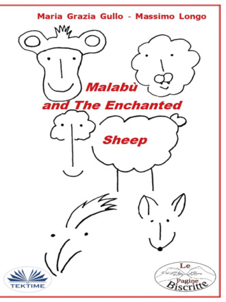 Massimo Longo. Malab? And The Enchanted Sheep