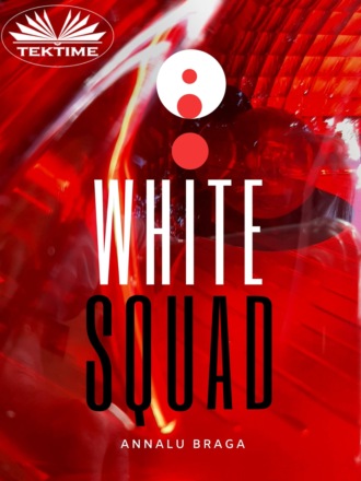 White Squad. Annalu Braga