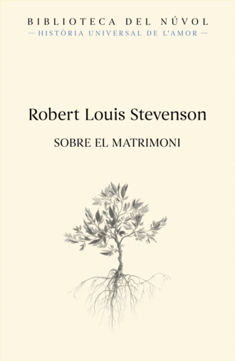 Robert Louis Stevenson. Sobre el matrimoni
