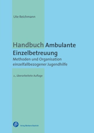 Ute Reichmann. Handbuch Ambulante Einzelbetreuung