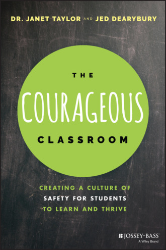 Jed Dearybury. The Courageous Classroom
