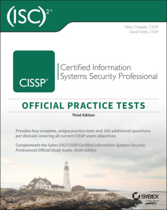 Mike Chapple. (ISC)2 CISSP Certified Information Systems Security Professional Official Practice Tests