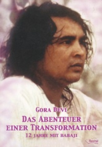 Gora Devi. Das Abenteuer einer Transformation