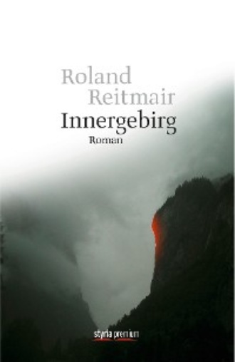 Roland Reitmair. Innergebirg