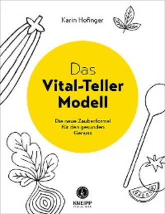 Karin H?finger. Das Vital-Teller-Modell